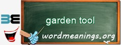 WordMeaning blackboard for garden tool